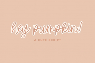 Hey Pumpkin Script Font Font Download