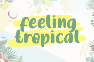 Feeling Tropical Font Download