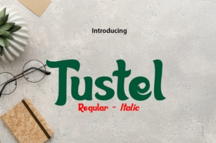 Tustel Font Download