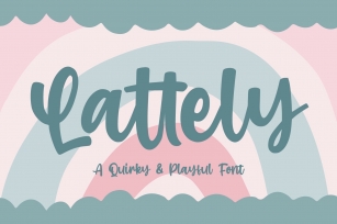 Lattely - a Quirky & Playfull Font Download