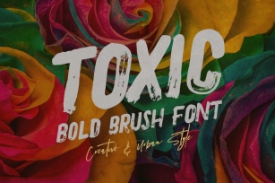 Toxic - Brush & Grunge Font Font Download