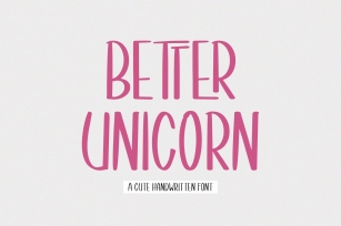 Better Unicorn // Handwritten Font Download