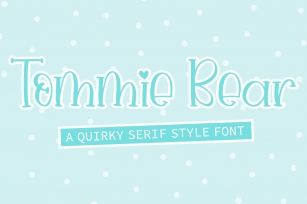 Tommie Bear - A Quirky Serif Style Font Font Download