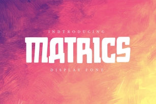 Matrics - Display Font Font Download