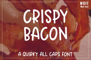 Crispy Bacon - A quirky all caps font - WEB FONT Font Download