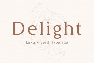 Delight - Luxury Serif Typeface Font Download