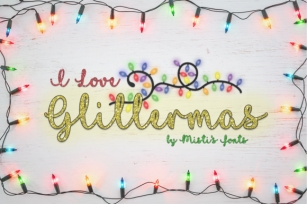 I Love Glittermas Font Download