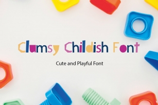 Clumsy Childish Font Font Download