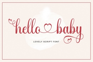 hello baby - Lovely Script font Font Download