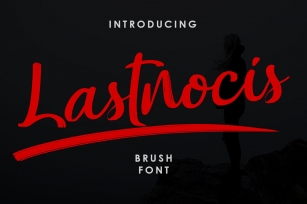 Lastnocis - Brush Font Font Download