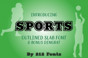 212 Sports Outline Slab Display Font & Bonus Sports Dingbat Font Download