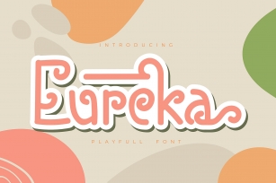 Eureka | Playfull Font Font Download