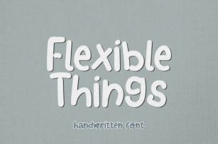 Flexible Things Font Download