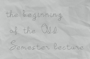 The Beginning of the Odd Semester Font Download