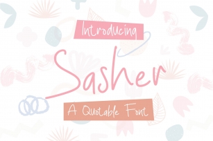 Sasher - A Quotable Font Font Download
