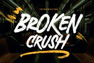 Broken Crush - Brush Font Font Download