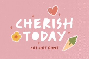 Cherish Today - Cutout Font Font Download