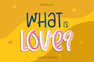 What is Love? Font Download