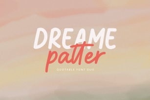Dreame patter - Quotable Font Duo Font Download