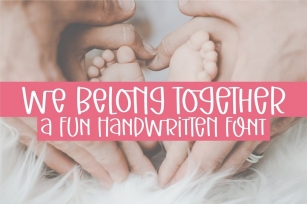We Belong Together - a fun handritten font Font Download