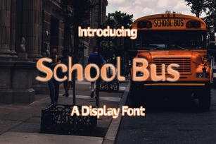 School Bus| Cute Display Typeface Font Font Download