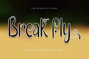 Break Fly - Cute Handwritten Font Font Download