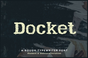 Docket - Rough Typewriter Font Font Download