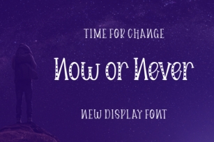Now or Never Font Download