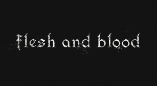 Flesh and blood Font Download