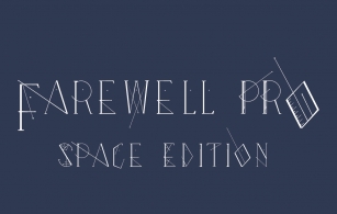 Farewell Pro "Space Edition" Font Download
