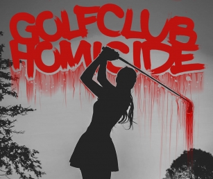 Golf Club Homicide Font Download