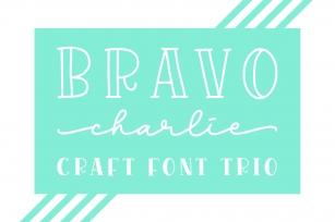Bravo Charlie - Font Trio - Font Download