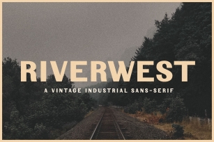 Riverwest | Vintage Industrial Sans-Serif Font Download