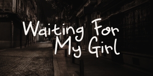 Waiting For My Girl DEMO Font Download