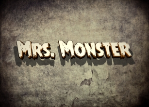 Mrs. Monster Font Download