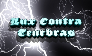 Lux Contra Tenebras Font Download