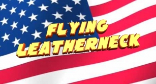 Flying Leatherneck Font Download