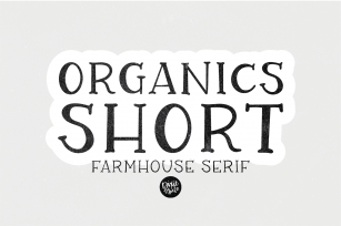 ORGANICS (Short) Farmhouse Serif Font Font Download