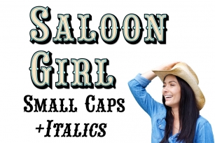 Saloon Girl SC Uprights and Italics Font Download