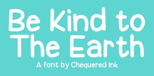 Be Kind To The Earth Font Download