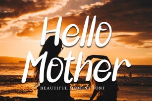 Hello Mother | A Special Love Font Font Download