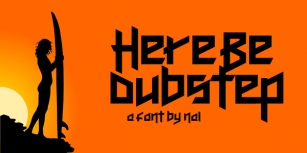 Here Be Dubstep Font Download