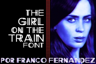 The Girl on the Trai Font Download
