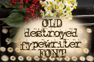 Old Destroyed Typewriter Font Download