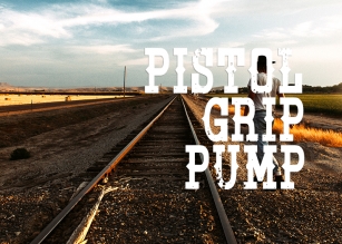 Pistol Grip Pump Font Download