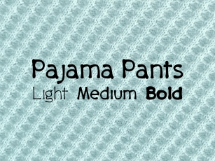 Pajama Pants Font Download