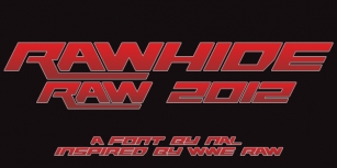 Rawhide Raw 2012 Font Download