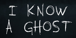I know a ghost Font Download