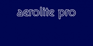 Aerolite Pro Font Download