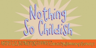 Nothing So Childish Font Download